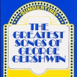 The Greatest Songs Of George Gershwin Sheet Music