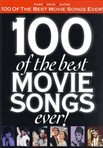 100 of the Best Movie Songs Ever cover