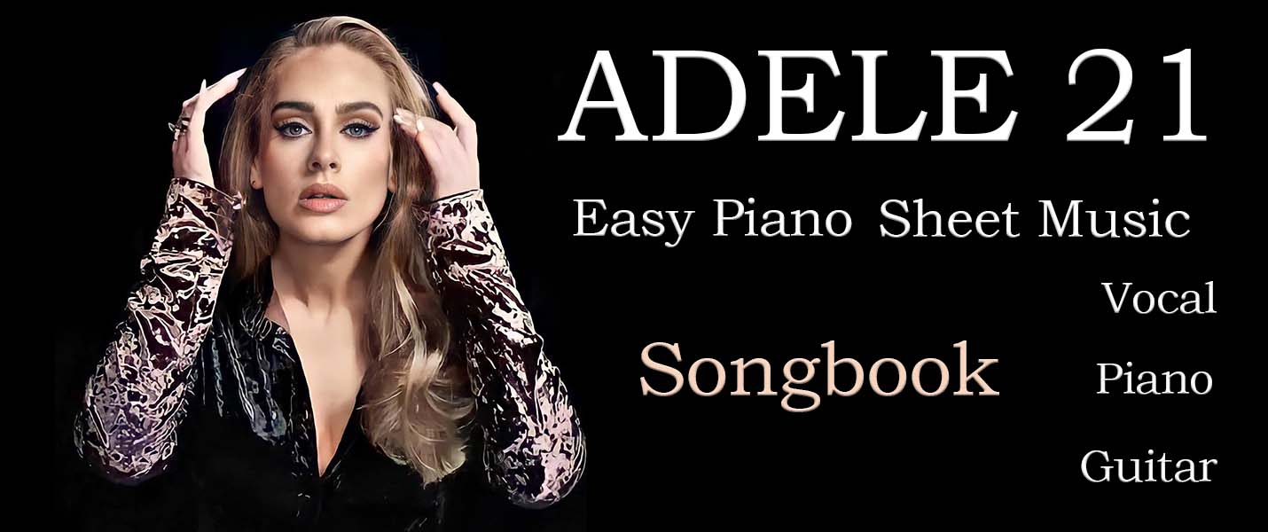 Adele 21 songbook. Easy piano sheet music