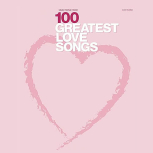 Easy Piano Songbook: 100 Greatest Love Songs